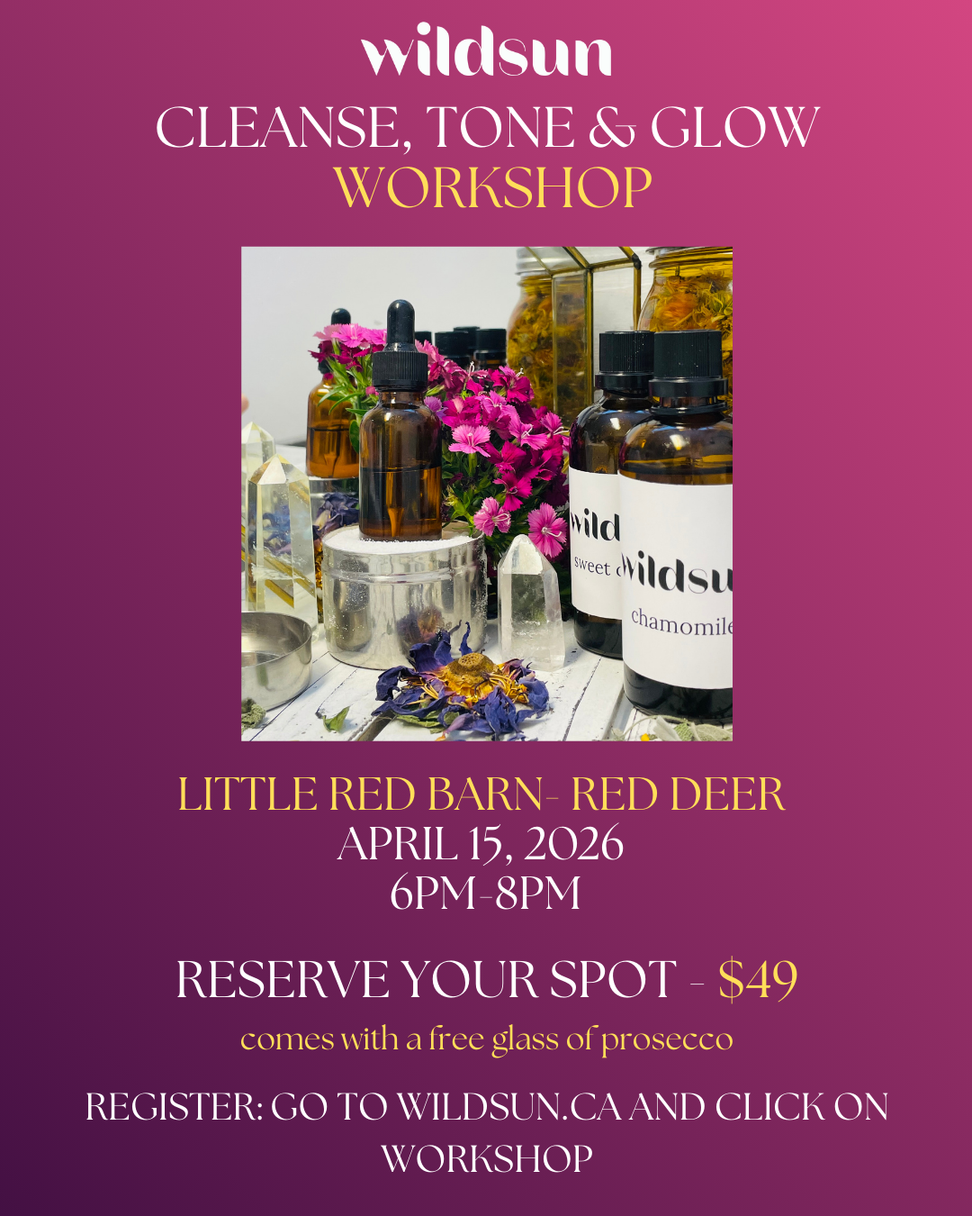 Cleanse, Tone and Glow Workshop - Little Red Barn, Red Deer