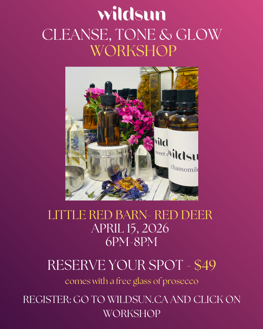 Cleanse, Tone and Glow Workshop - Little Red Barn, Red Deer